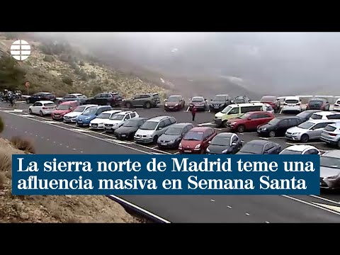 La sierra norte de Madrid teme una afluencia masiva de visitantes en Semana Santa