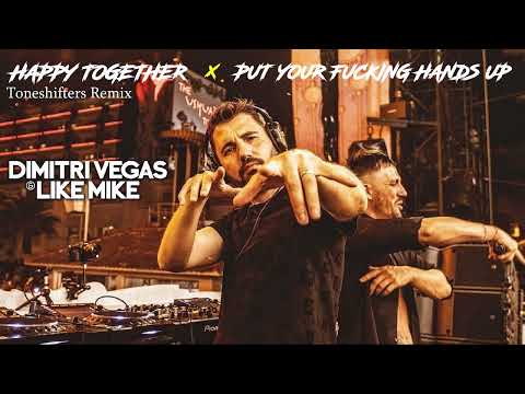 Dimitri Vegas & Like Mike - Happy Together (Toneshifters Remix) (Dimitri Vegas & Like Mike Mashup)