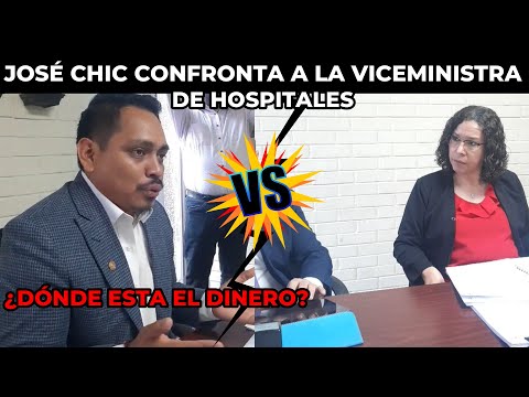 DIPUTADO JOSÉ CHIC LE PIDE CUENTAS A LA VICEMINISTRA DE HOSPITALES, GUATEMALA