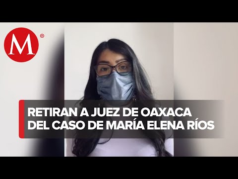 María Elena Ríos pidió la renuncia del juez Teódulo Pacheco, este juez ya no llevará su caso