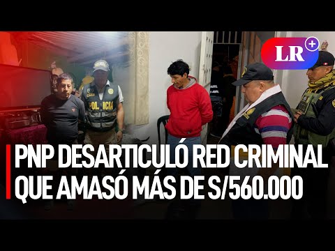 PNP DESARTICULÓ red criminal que AMASÓ más de S/560.000 por ROBOS a empresas en Chiclayo | #LR
