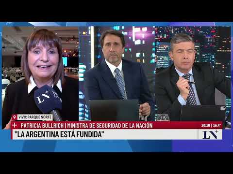 Patricia Bullrich: La Argentina está fundida