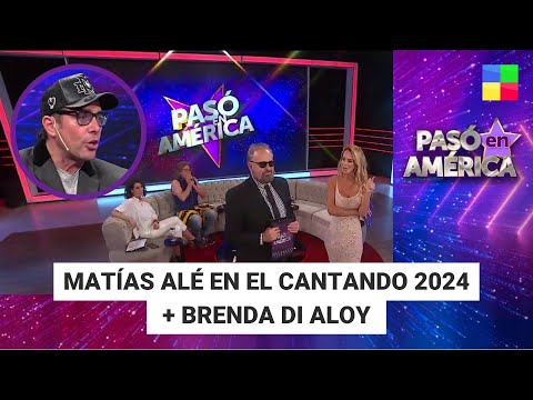 Matías Alé en el Cantando 2024 + Brenda Di Aloy #PasóEnAmérica | Programa completo (26/09/24)