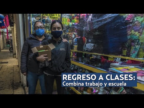 Regreso a CLASES | Estudiante de secundaria combina trabajo y escuela