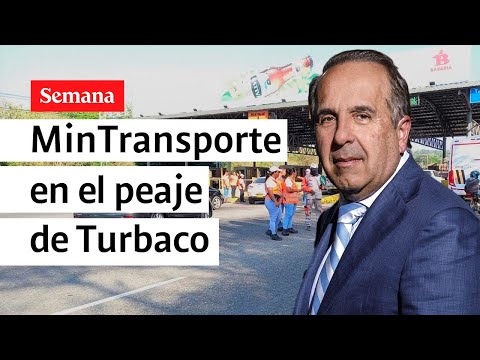Ministro de Transporte levantó las talanqueras en el peaje de Turbaco, Bolívar | Semana Noticias