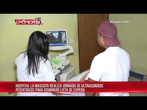 Nicaragua: Realizan ultrasonidos pediátricos en el hospital La Mascota