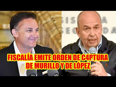 MURILLO Y LOPEZ TIENEN ORD3N DE APREH3NSIÓN POR EL CASO DE GASES LACRIMÓGENOS..