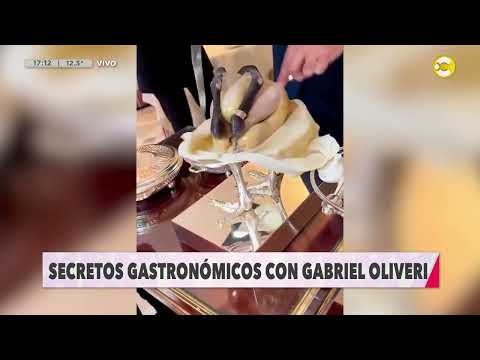 Secretos gastronómicos con Gabriel Oliveri ?DSV? 16-08-24