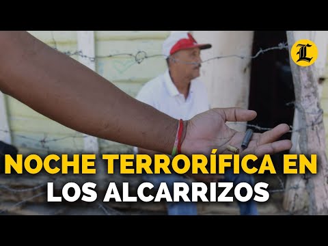 LOS ALCARRIZOS VIVIÓ NOCHE ATERRORIZADORA Y MORTAL