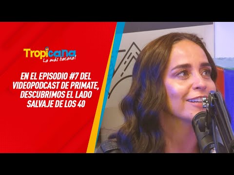 En el episodio #7 del videopodcast de Primate, descubrimos el lado salvaje de los 40 #PRIMATE