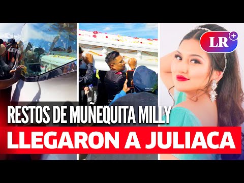 MUÑEQUITA MILLY: RESTOS de la cantante llegaron al  AEROPUERTO de JULIACA | #LR