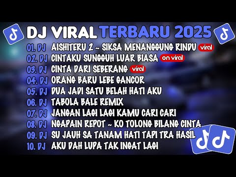 DJ TIKTOK TERBARU 2025🎵DJ AISHITERU 2🎵DJ CINTAKU SUNGGUH LUAR BIASA🎵FULL ALBUM