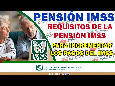 PENSIÓN IMSS 2024  ¡ADULTOS MAYORES!  Requisitos para INCREMENTR LOS PAGO DE TU PENSION IMSS