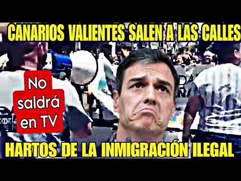 VALIENTES CANARIOS SE MANIFIESTAN EN CONTRA DE LA INMIGRACIÓN ILEGAL