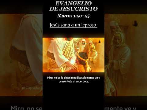 Evangelio de HOY. Jueves 11 de Enero del 2024 Jesús sana a un leproso Marcos 1:40-45