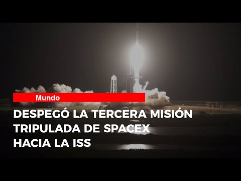 Despegó la tercera misión tripulada de SpaceX hacia la ISS