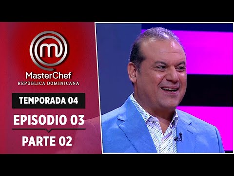 EPISODIO 03 - 2/6: Conociendo la cocina | TEMPORADA 4 | MASTERCHEF CELEBRITY RD