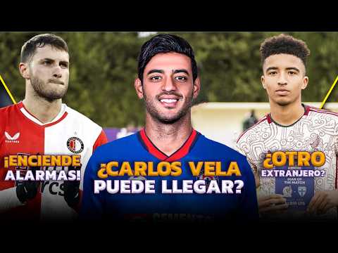 ¿CARLOS VELA A CRUZ AZUL? | NUEVO FICHAJE EXTRANJERO PARA CHIVAS | HENRY MARTÍN ESTÁ DE VUELTA