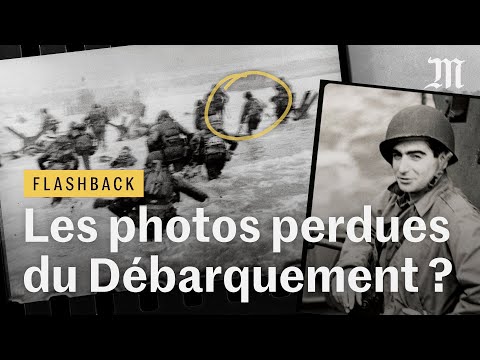 6 juin 1944 : que sont devenues les images disparues du Débarquement  - Flashback #3