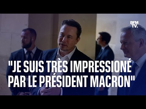 Elon Musk se dit très impressionné par le président Macron, après leur rencontre à l'Élysée