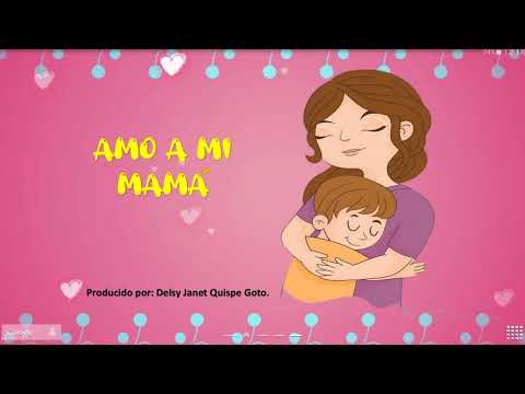 AMO A MI MAMÁ.