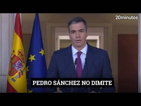 PEDRO SÁNCHEZ NO DIMITE como presidente de España