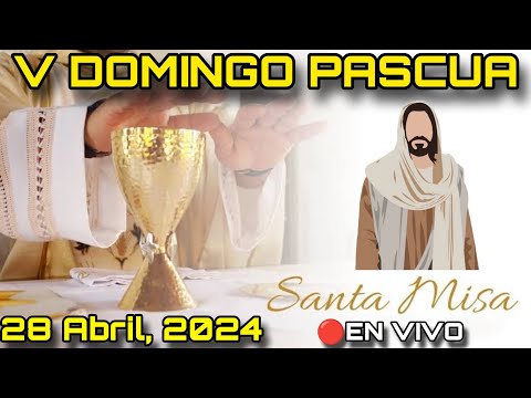 SANTA MISA Domingo V de PASCUA EN VIVO - 28 de Abril, 2024 | Parroquia De Cristo Rey Tacubaya