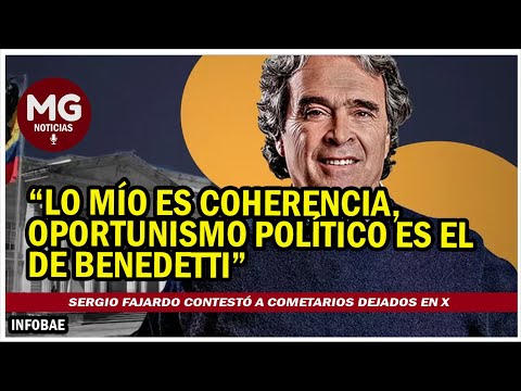 OPORTUNISMO POLÍTICO EL DE BENEDETTI  Sergio Fajardo contestó a cometarios dejados en X