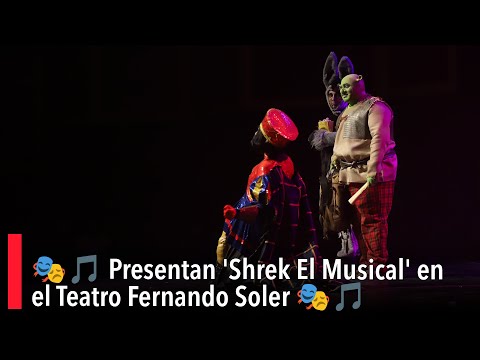 Presentan 'Shrek El Musical' en el Teatro Fernando Soler