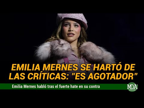 EMILIA MERNES habló tras el FUERTE HATE que tuvo en SU CONTRA