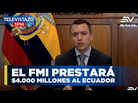 El FMI prestara? $4.000 millones al Ecuador | Televistazo #EnVivo