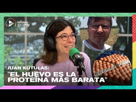 Juan Kútulas, productor agropecuario, sobre el precio de los huevos en #DeAcáEnMás