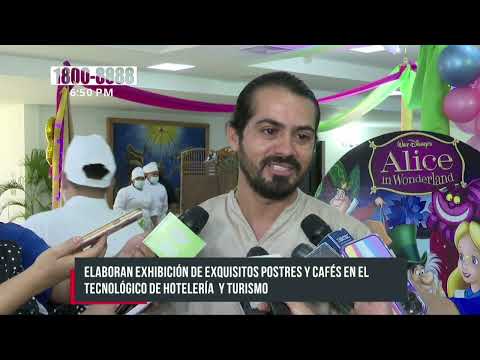 Elaboran novedosos y exquisitos postres en el Tecnológico de Hotelería - Nicaragua