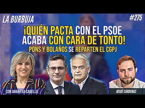 ¡Quién pacta con el PSOE acaba con cara de tonto! Pons y Bolaños se reparten el CGPJ