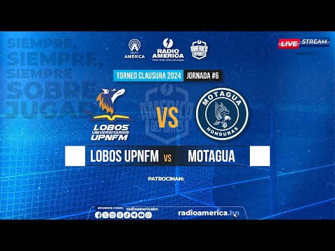 EN VIVO: Lobos UPNFM Vs Motagua - Jornada 6 Torneo Clausura Liga Nacional