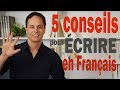 5 Conseils pour ?crire en Fran?ais