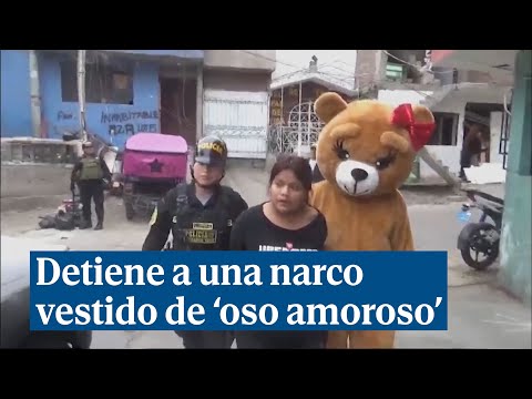Vestido de 'oso amoroso': así detiene la Policía de Perú a una narco