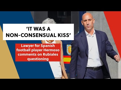 Lawyer for Spanish soccer player Hermoso comments on Rubiales questioning