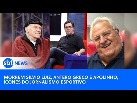 Jornalismo Esportivo de luto: morrem Silvio Luiz, Antero Greco e Apolinho, ícones na profissão