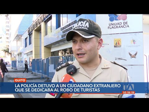 La Policía detuvo a un hombre que se dedicaba al robo de turistas en Quito