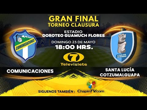 Comunicaciones vs. Santa Lucía - Gran Final Clausura 2021