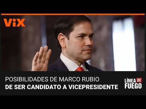 ¿Podría Marco Rubio ser la fórmula vicepresidencial de Donald Trump? Análisis en Línea de Fuego