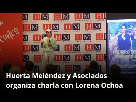 Invita Huerta Meléndez y Asociados a plática entre campeones