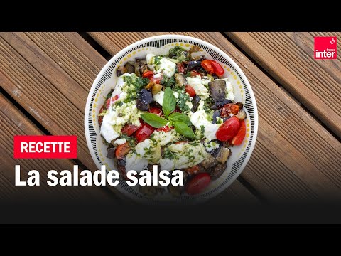 Salade d’aubergine rôties et salsa - Les #recettes de François-Régis Gaudry