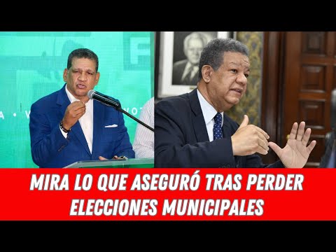 MIRA LO QUE ASEGURÓ TRAS PERDER ELECCIONES MUNICIPALES