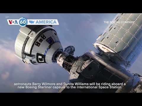 VOA60 America - Boeing to launch its first human spaceflight