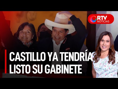 Castillo ya tendría listo su nuevo  gabinete  - RTV Noticias