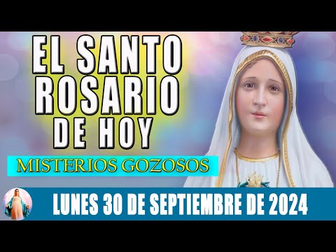 El Santo Rosario De Hoy  Lunes 30 De Septiembre De 2024   ORACIONES A MARIA SANTISIMA