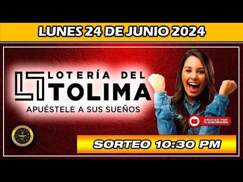 Resultado LOTERIA DEL TOLIMA del LUNES 24 de Junio 2024