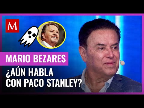 Mario Bezares revela Paco Stanley le ha hablado en sus sueños